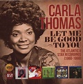 Carla Thomas CD: Let Me Be Good To You - The Atlantic & Stax Recordings ...