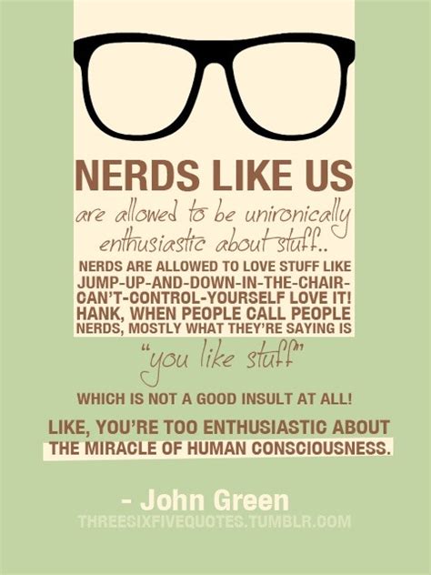 Quotes About Cool Nerds 40 Quotes
