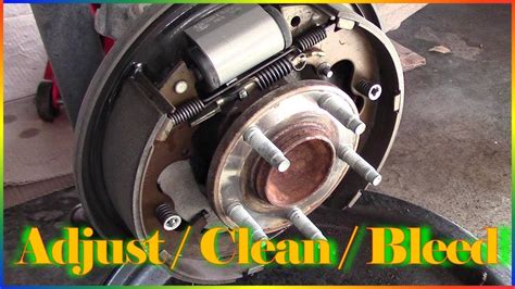 Drum Brakes Clean Adjustment And Bleed Youtube