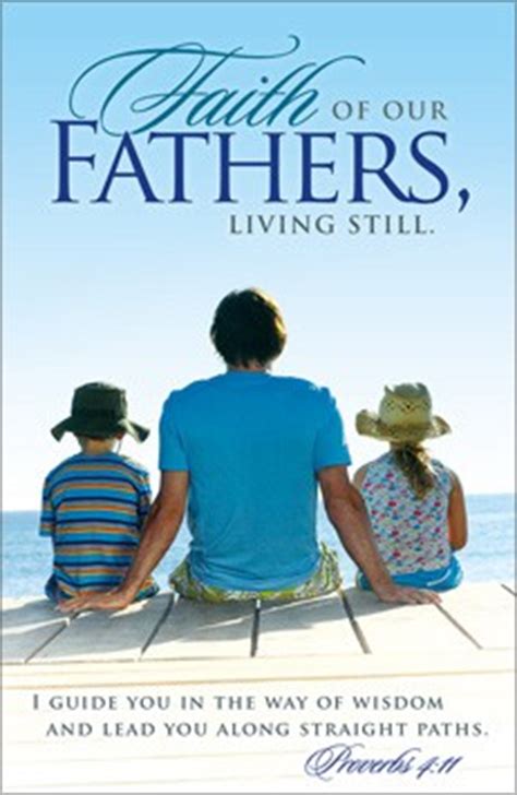 Poems and poetry collection on father's day, fathers day poems 2021 from son & daughter. Father's Day Bulletin, Standard size Faith of our Fathers ...