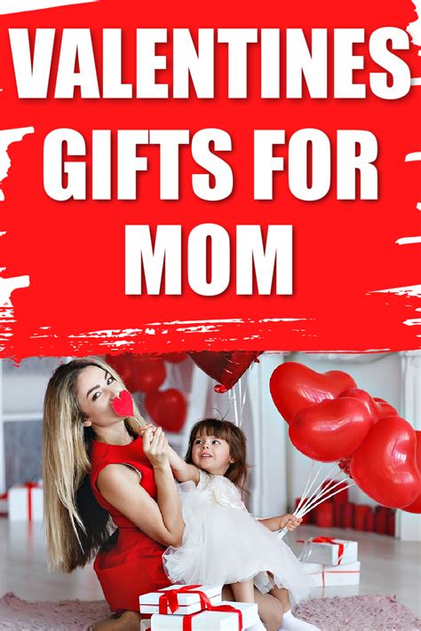 valentine s day t ideas for mother and what to get your mom for valentine s day diy or to buy