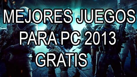 Mejores Juegos Pc Gambaran