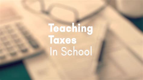 Why Teach Taxes In School Youtube