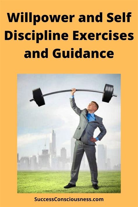 Willpower And Self Discipline Exercises And Guidance Self Discipline