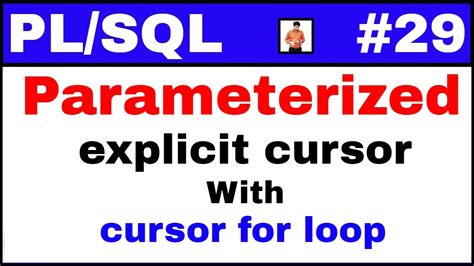 PL SQL Tutorial Parameterized Explicit Cursor With Cursor For Loop YouTube