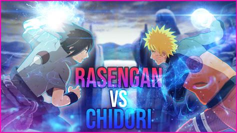 Rasengan Vs Chidori Naruto Strong Anime
