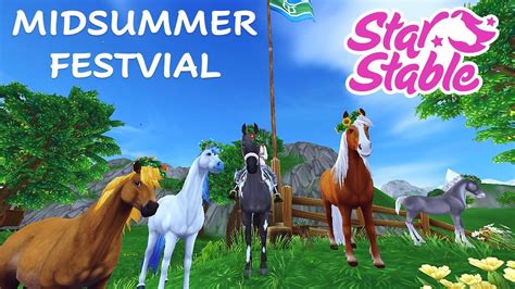 Star Stable Midsummer Festival Youtube