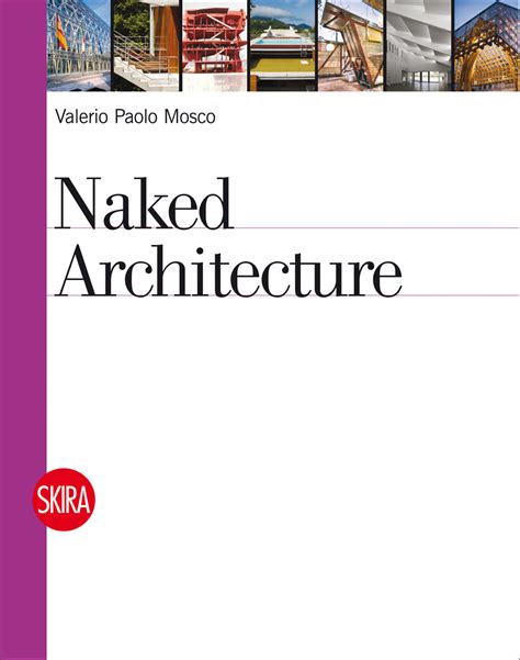 Naked Architecture Současná architektura Architektura Cizojazyčné knihy Slovart knihy