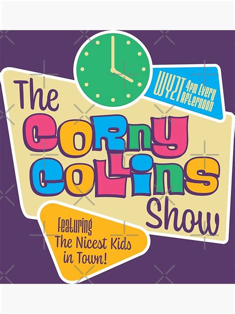 The Corny Collins Show Poster For Sale By Nazonian Redbubble