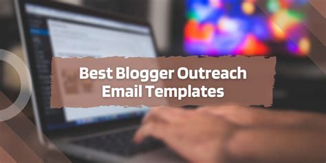 10 Best Blogger Outreach Email Templates Outreach Crayon