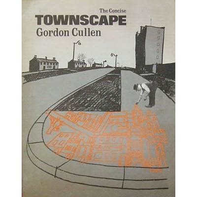 The Concise Townscape By Gordon Cullen Reviews Discussion Bookclubs Lists