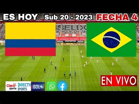 Colombia Vs Brasil En Vivo Donde Ver A Que Hora Juega Colombia Vs