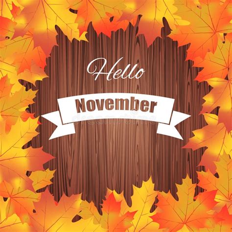 Hello November Bright Colourful Autumn Leaves On Wood Background Stock