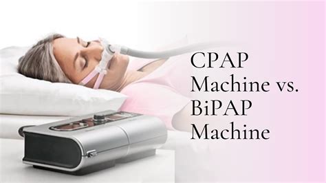 Cpap Machine Vs Bipap Machine Understanding The Differences