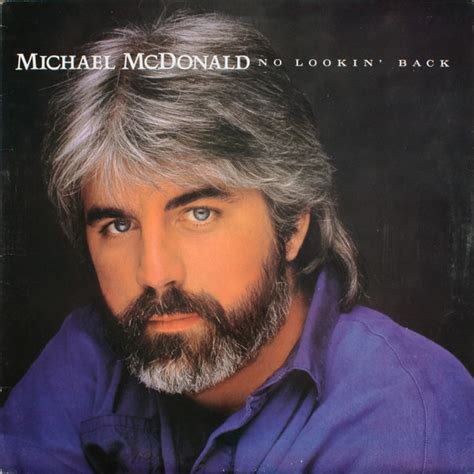 Michael Mcdonald No Lookin Back Vinyl Album Lp Reissue Discogs