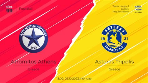 Atromitos Athens Vs Asteras Tripolis Prediction 02102023 Football