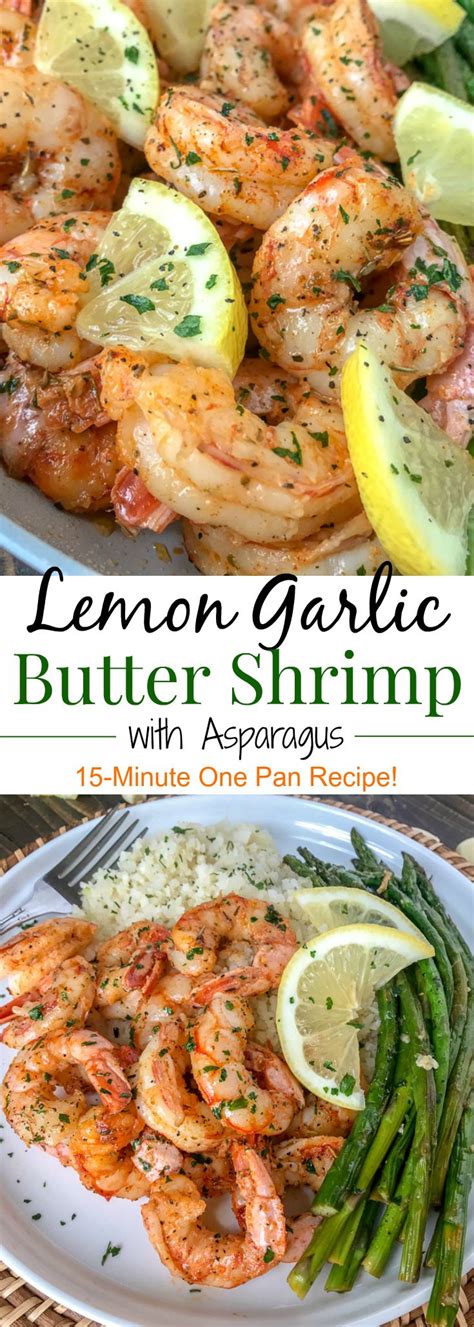 Add shallots and asparagus, season with salt, and saute until asparagus is just fork tender, about 4 minutes. Lemon Garlic Butter Shrimp with Asparagus | Recipe ...