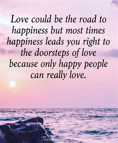 32 Inspirational Quotes About Happiness And Love The Right Messages