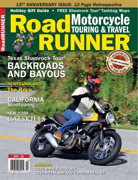 Nation's most widely read monthly regional motorcycle tourmagazine. Roadrunner Motorcycle Touring & Travel Magazine subscription