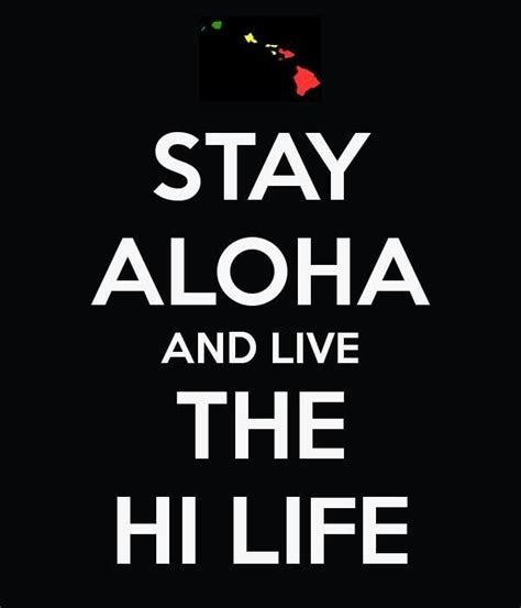I Try To Keep The Aloha Spirit In Me Always Hawaiian Quotes Hawaii