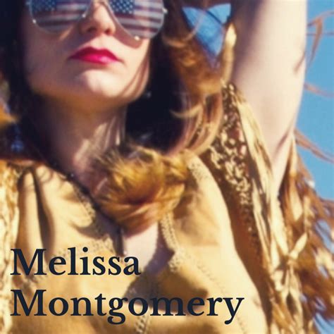 Melissa Montgomery Believe In Yourself