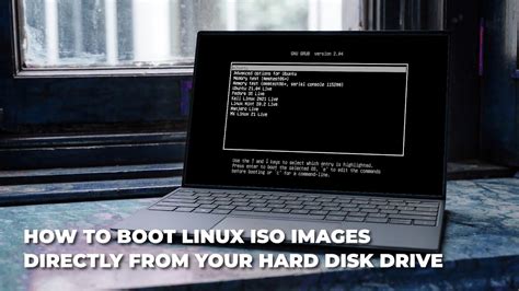 How To Boot Linux Iso Images Directly From Your Hard Disk Drive Youtube
