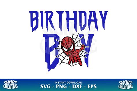 Birthday Boy Spiderman SVG - Gravectory