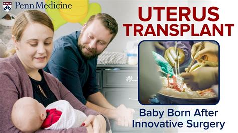 First Uterus Transplant At Penn Medicine Leads To Baby Boy YouTube