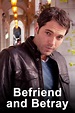 How to watch and stream Befriend and Betray - 2011 on Roku