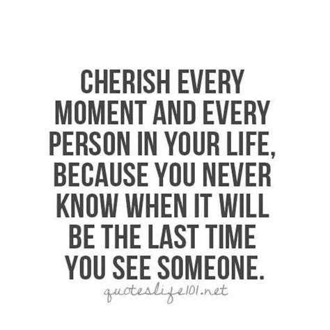 Cherish every moment with those you love at every stage of your journey. Pin by Marisa Navarro Mtz on Quotes | Cherish every moment ...