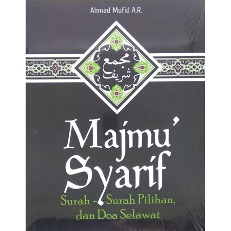 Buku Majmu Syarif Surah Surah Pilihan Dan Doa Selawat Buku Ahmad Mufid
