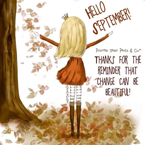 Hello September I Love The Fall And Cant Wait For The Leaves To Change