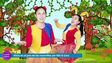 Alicia En El País De Las Maravillas Por Kiki And Coco Cuentos Cortos Y