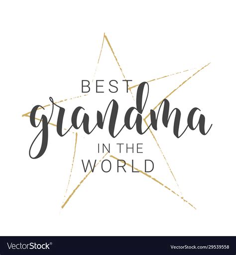 lettering best grandma in the world royalty free vector