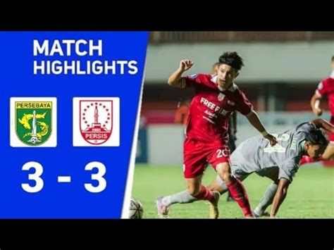 Persebaya Vs Persis Solo Malam Ini Full Highlights Persis Vs