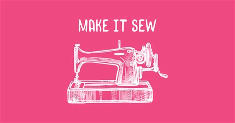 Make It Sew Make It Sew Sticker Teepublic Au