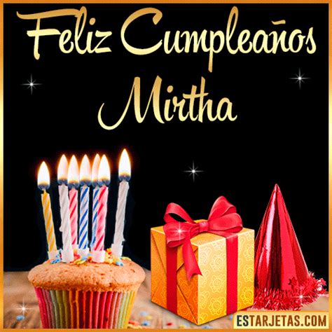 Feliz Cumpleaños Mirtha Imágenes  Tarjetas Y Mensajes