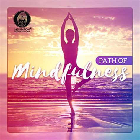 Path Of Mindfulness Meditative Journey Yoga Mind Inner