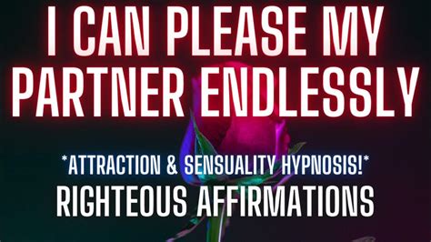 endless pleasure hypnosis affirmations perfect lover hypno youtube