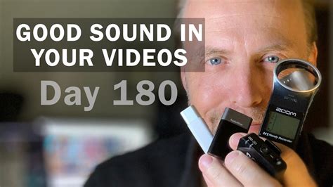 good sound in your videos day 180 of 365 speeches in a year challenge youtube