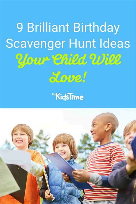 9 Brilliant Birthday Scavenger Hunt Ideas Your Child Will Love