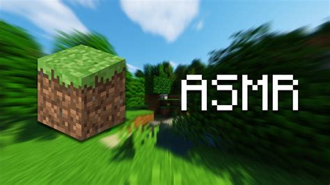 Minecraft Asmr Youtube
