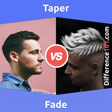 Taper Vs Fade 5 Key Differences Pros And Cons Examples Difference 101