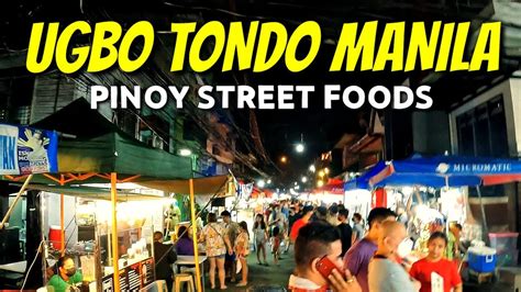 Ugbo Tondo Manila Street Foods Pinoy Filipino Street Foods Food Trip Sa Ugbo Tondo Youtube