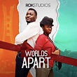 Worlds Apart - Película 2022 - Cine.com