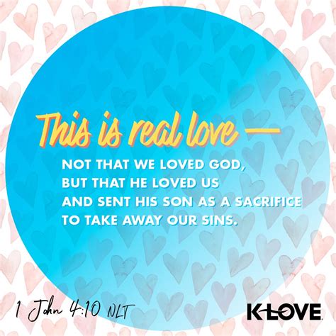 This Is Real Love—not That We Loved God But That He Loved Us And Sent