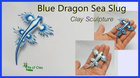 Sculpting Blue Dragon Sea Slug Glaucus Atlanticus Using Polymer