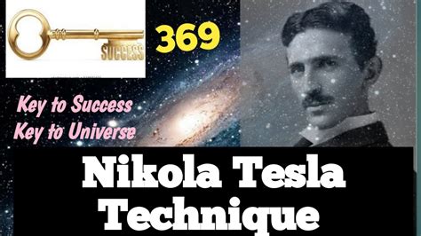 369 Manifestation Technique Nikola Tesla 369 Method Key To Universe