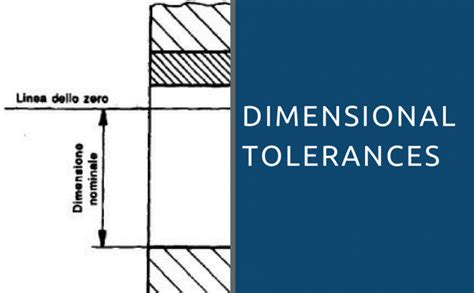 Why Use The Dimensional Tolerances Blog Inox Mare En