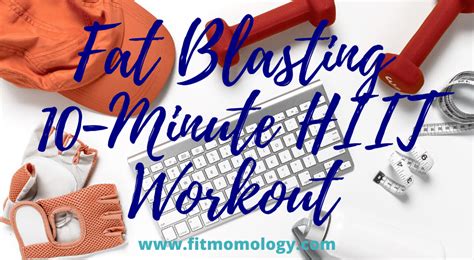 10 Minute Hiit Workout Workout Of The Week Fitmomology